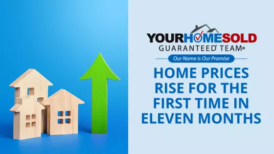 Home Prices Rise for the First Time in Eleven Months