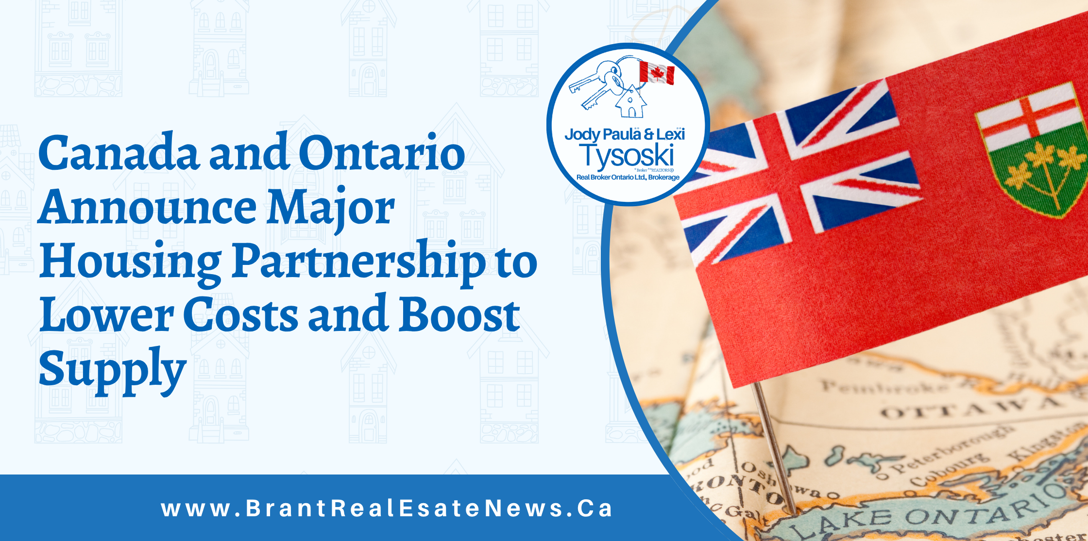 Canada and Ontario Announce Major Housing Partnership to Lower Costs and Boost Supply