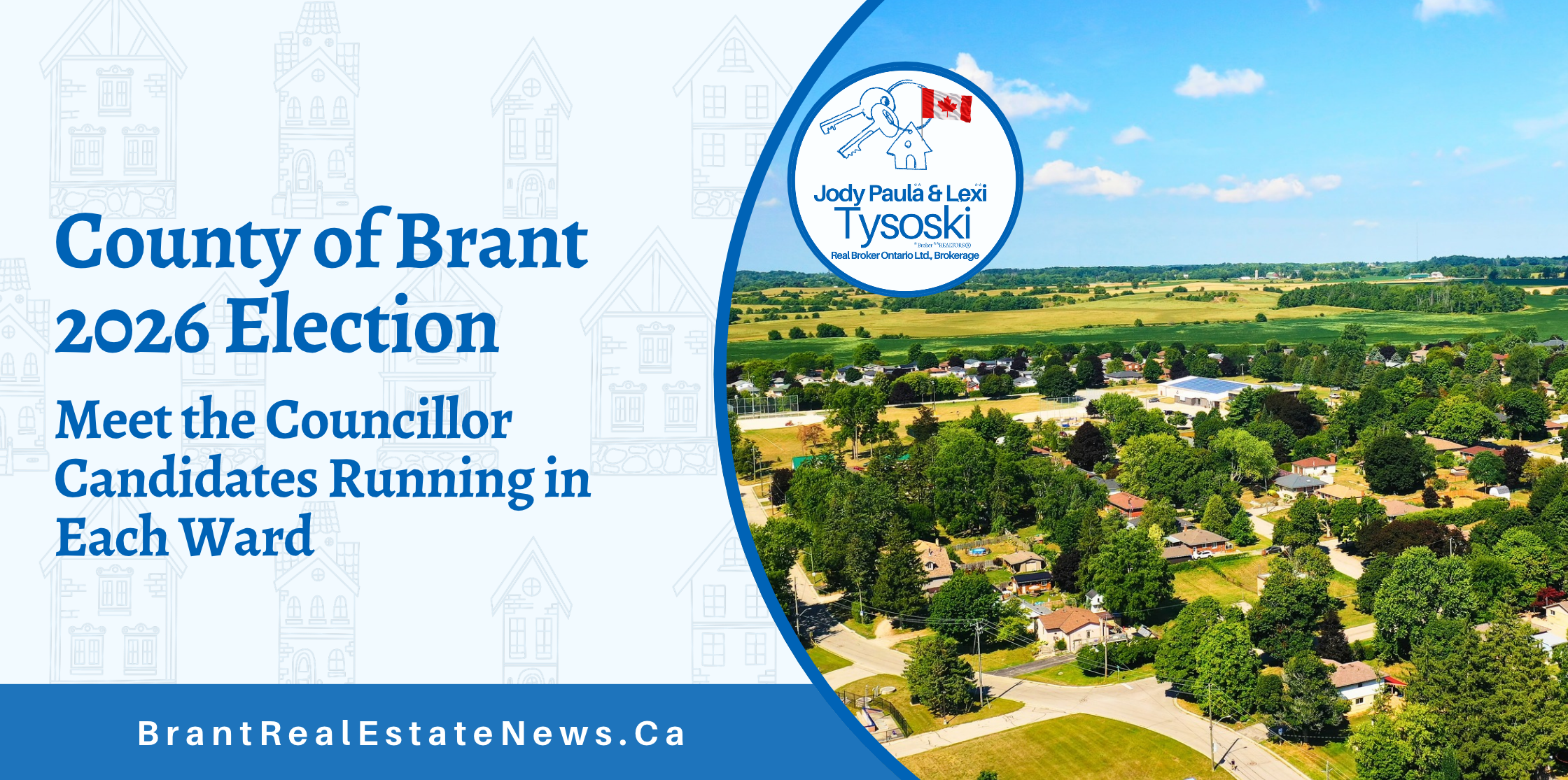 County of Brant 2026 Election: Meet the Councillor Candidates Running in Each Ward