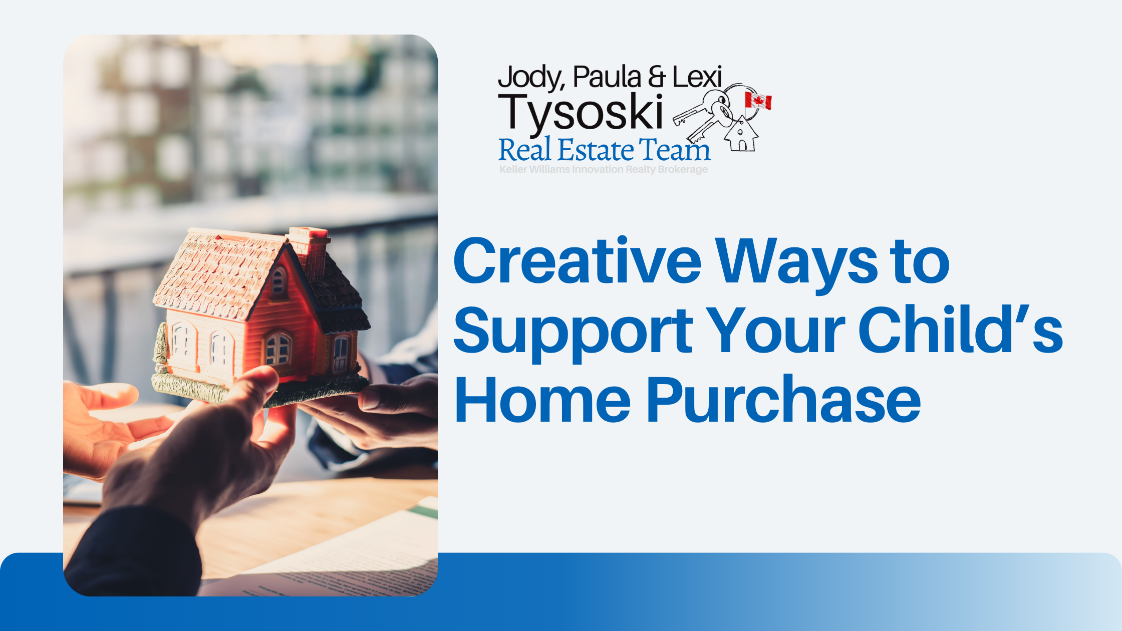 Creative Ways to Support Your Child’s Home Purchase