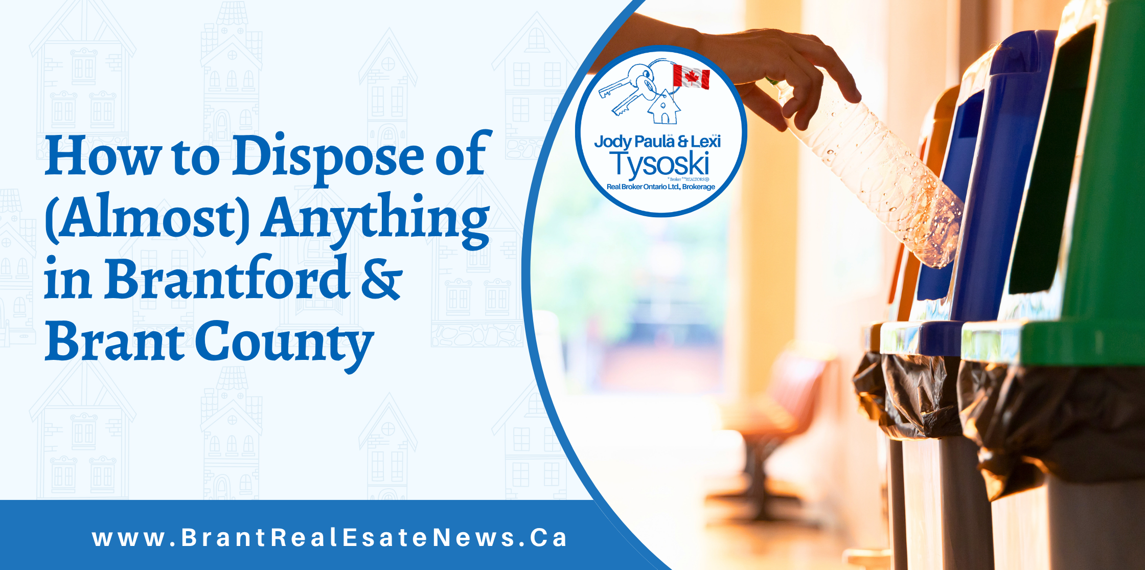 How to Dispose of (Almost) Anything in Brantford County