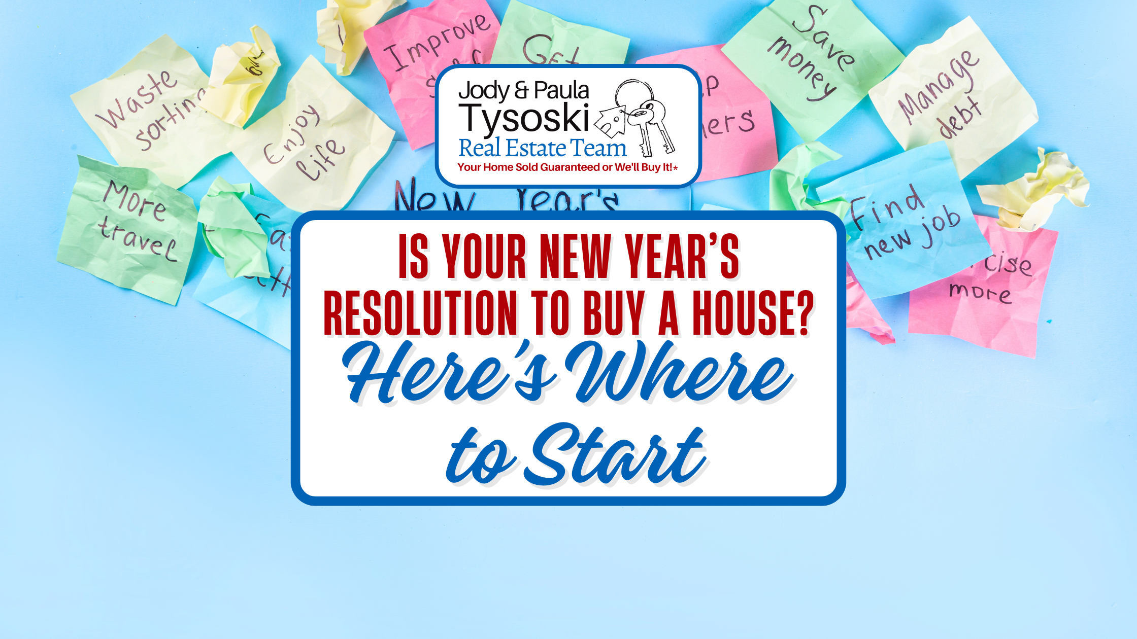 Is Your New Year’s Resolution to Buy a House? Here’s Where to Start