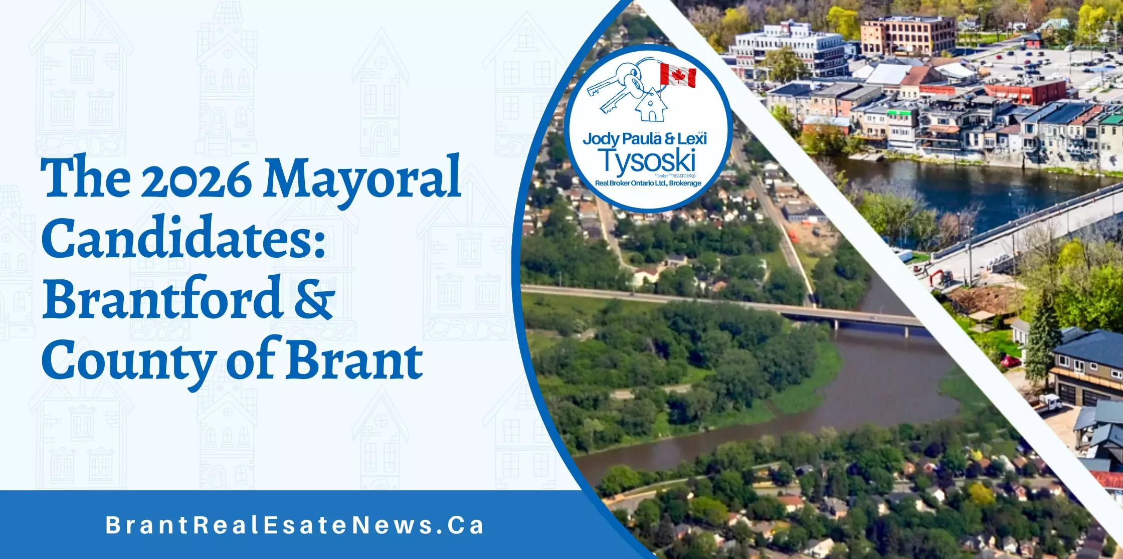 The 2026 Mayoral Candidates: Brantford & County of Brant