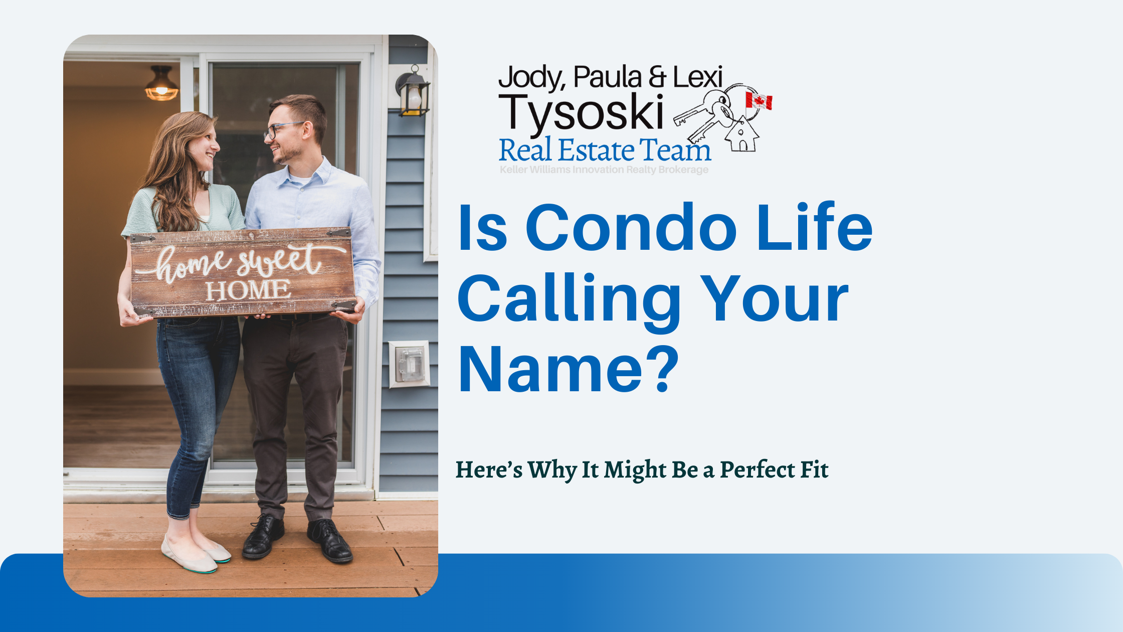 Is Condo Life Calling Your Name?